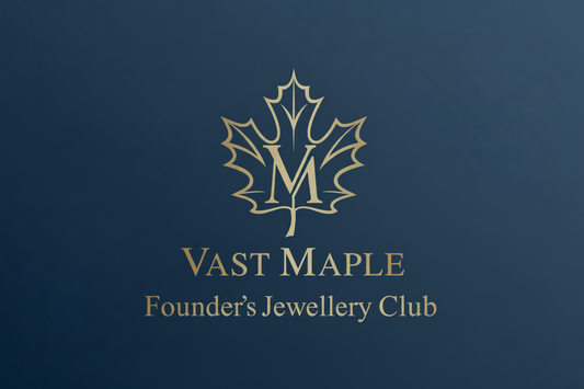 Vast Maple Founder's Jewellery Club
